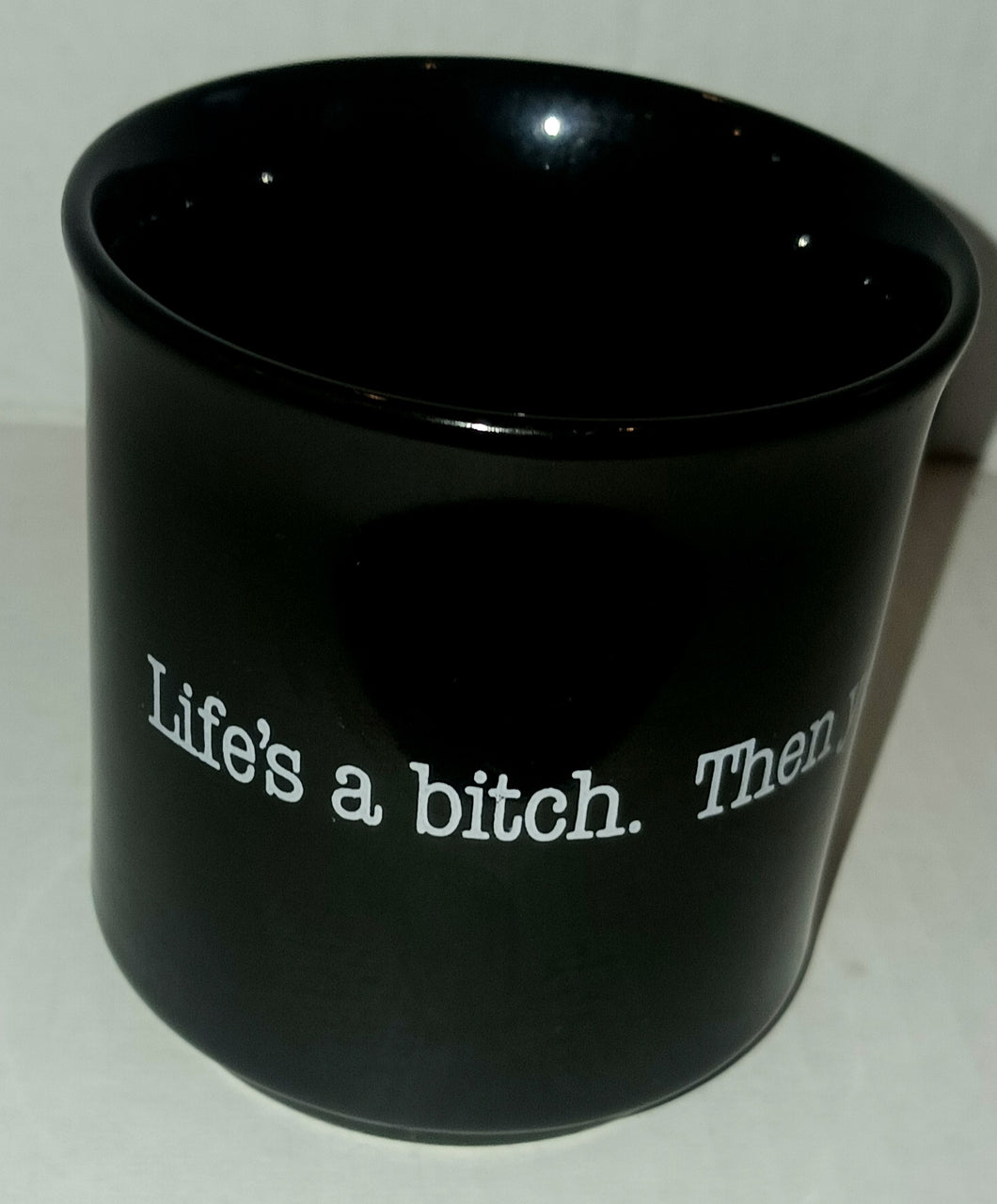 Recycled Paper Products Life's A Bitch Humor Ceramic Black Coffee Mug Cup Japan