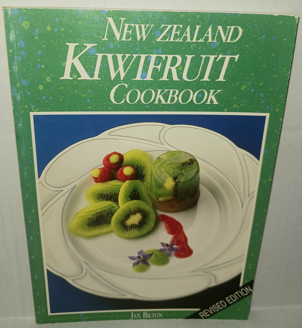 Jan Bilton New Zealand Kiwifruit Cookbook Revised Edition 1990 Irvine Holt Paperback