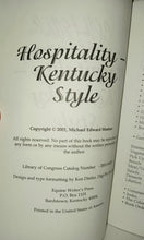 Load image into Gallery viewer, Colonel Michael Edward Masters Hospitality Kentucky Style Cookbook Vintage 2001 First Edition Equine Writer&#39;s Press
