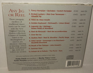 Becky Tracy Keith Murphy Andy Davis Any Jig or Reel CD 2005 New England Dancing Masters Brattleboro Vermont NEDM 07-02