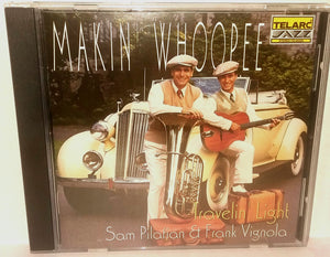 Sam Pilafian Frank Vignola Travelin Light Makin Whoopee CD Telarc Vintage 1993 Tuba Guitar