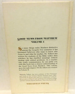 Malcolm O. Tolbert Good News From Matthew Volume 1 Book Hardcover 1975 First Edition Broadman Press
