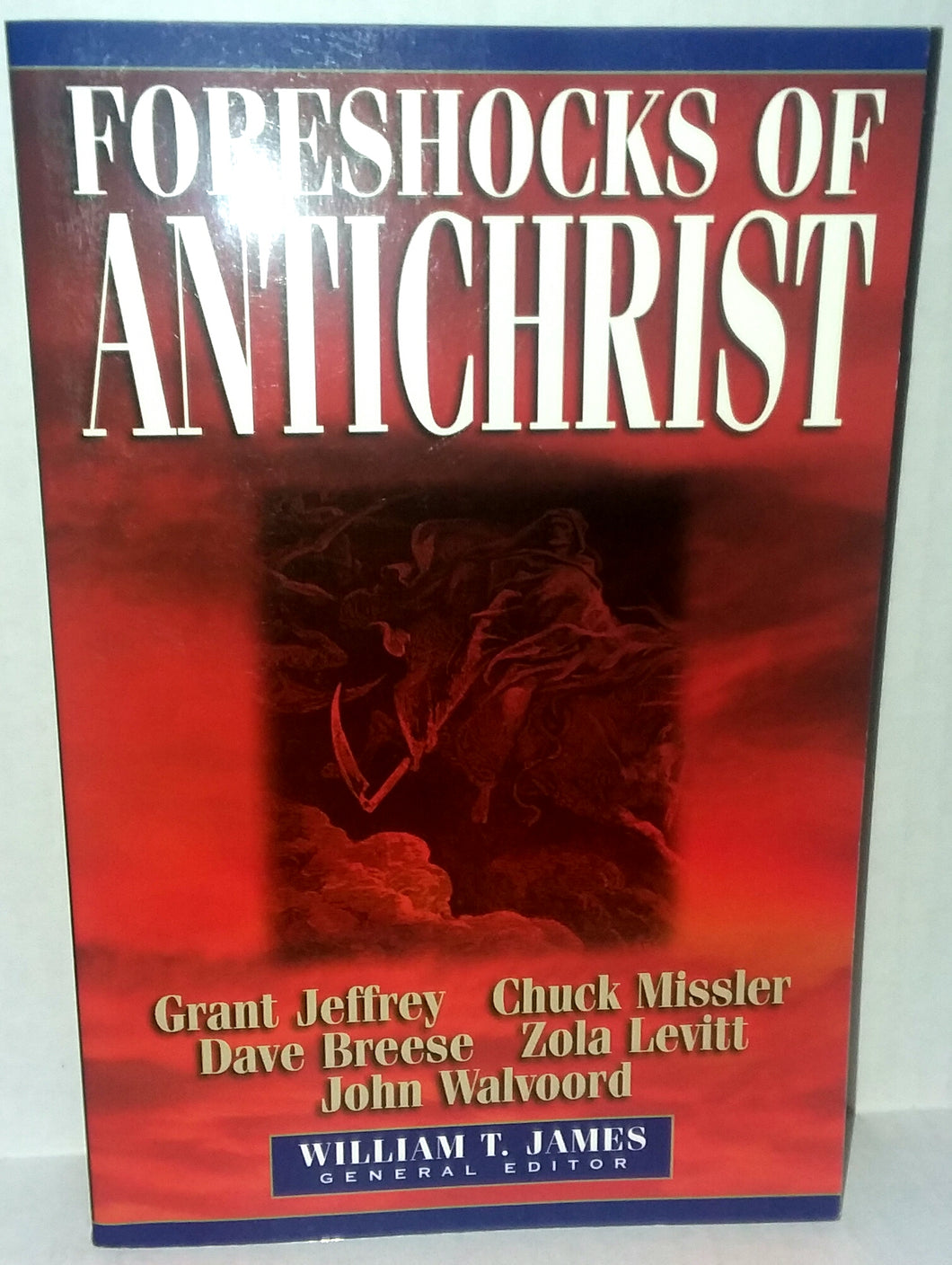 William T. James Foreshocks of Antichrist Vintage Paperback Book 1997 Various Authors Harvest House