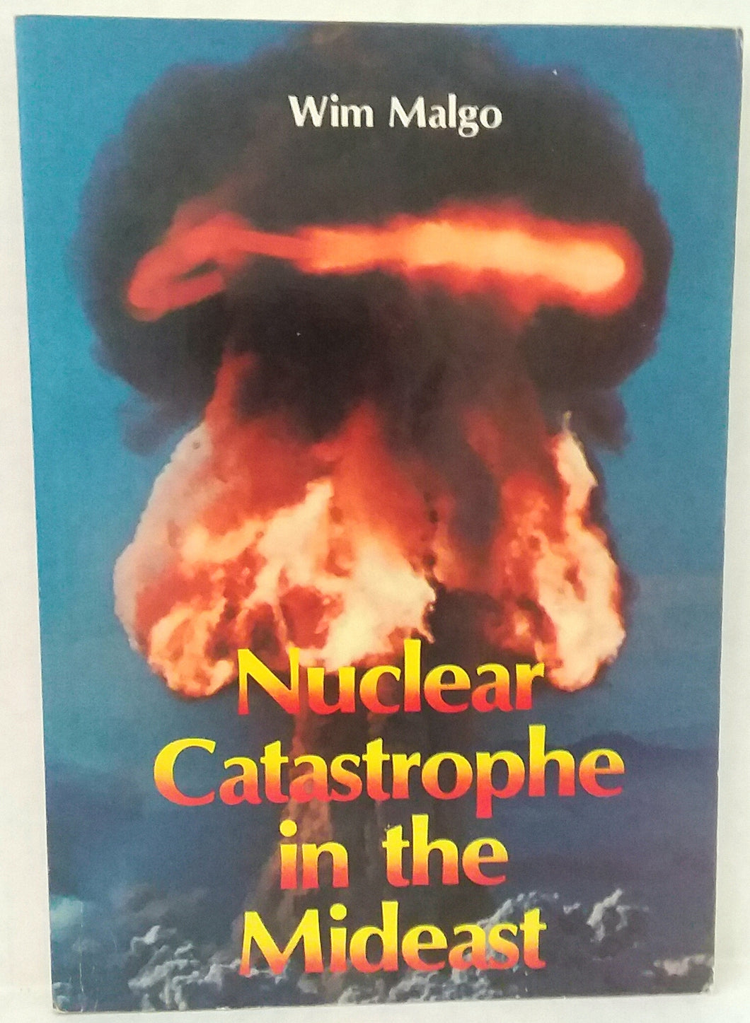 Wim Malgo Nuclear Catastrophe in the Mideast Vintage Paperback Book 1981 Midnight Call Publication