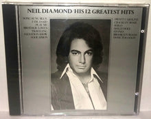 Load image into Gallery viewer, Neil Diamond His 12 Greatest Hits Vintage CD NWOT New MCA MCAD-37252
