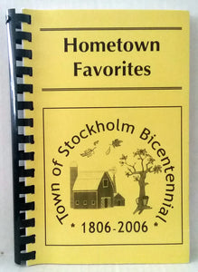 Hometown Favorites Cookbook 2004 Town of Stockholm NY Bicentennial Committee Morris Press