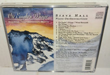 Load image into Gallery viewer, Steve Hall On Eagle&#39;s Wings CD Vintage 1996 Bankbeat Productions SH008CD Piano Orchestrations Religious Inspiratoonal Music
