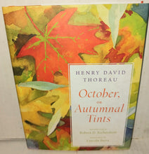 Load image into Gallery viewer, Henry David Thoreau October or Autumnal Tints Hardcover Book NWT New 2012 Norton Richardson Perry
