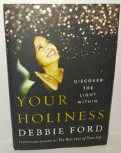 Load image into Gallery viewer, Debbie Ford Your Holiness Discover the Light Within Hardcover Book 2018 Harper One First Edition Christian Religious
