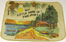 Load image into Gallery viewer, Tupper Lake New York Adirondacks Vintage Souvenir Placemat My Little Home in the Pines Mountain Lake Cabin Scene
