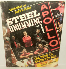 Load image into Gallery viewer, Trish Marx Ellen B. Senisi Steel Drumming At The Apollo Hardcover Book and CD 2007 First Edition Lee &amp; Low Inc
