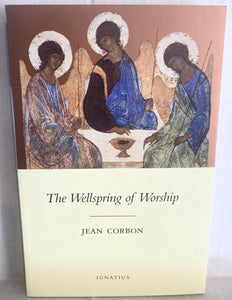 Jean Corbon The Wellspring of Worship Paperback Book 2005 Second Edition Ignatius Press Christian Religious
