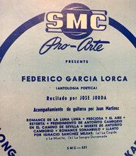Load image into Gallery viewer, Federico Garcia Lorca Recilado per Jose Jorda Vintage Vinyl Album 1950s 10 Inch Record SMC 531 Spanish Poetry
