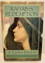 Load image into Gallery viewer, Cynthia Davis Rahab&#39;s Daughter Hardcover Book 2006 First Edition Crossings Book Club Christian Fiction
